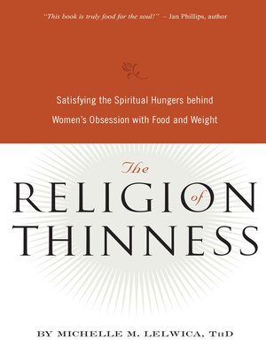 cover image of The Religion of Thinness